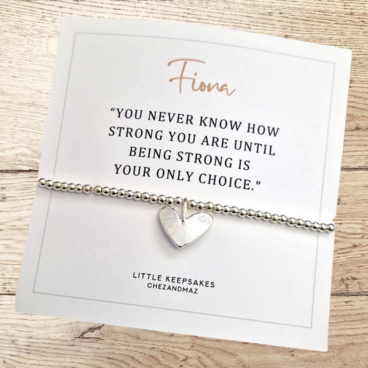 You never know how Strong - Motivational - Positive Thoughts - Mind - Silver plated charm bracelet & silver heart charm I Friend Gift c99