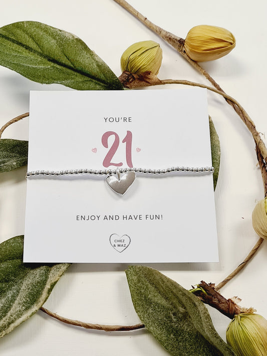 You're 21, Enjoy and have fun- Silver plated charm bracelet & silver heart charm