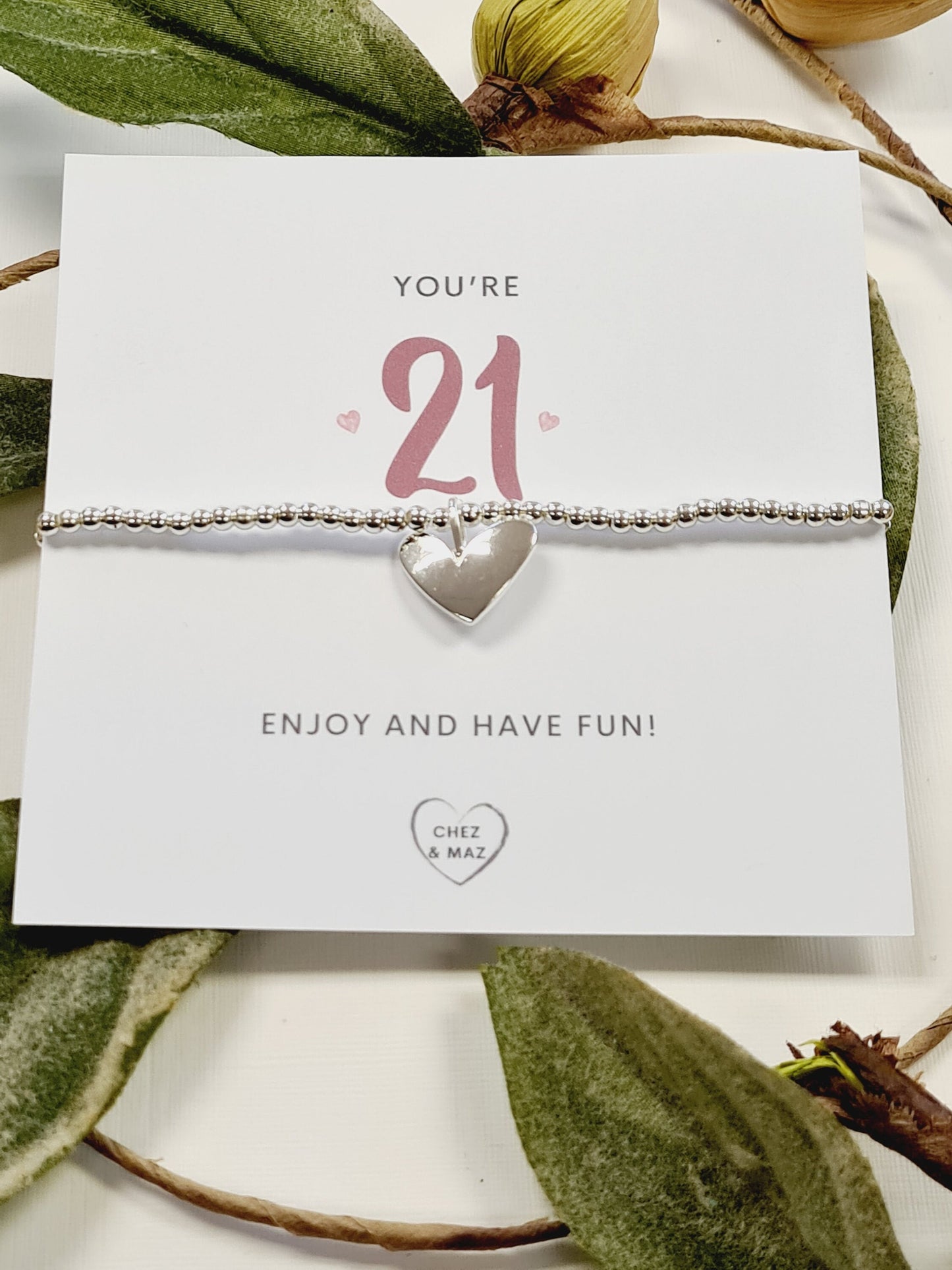 You're 21, Enjoy and have fun- Silver plated charm bracelet & silver heart charm