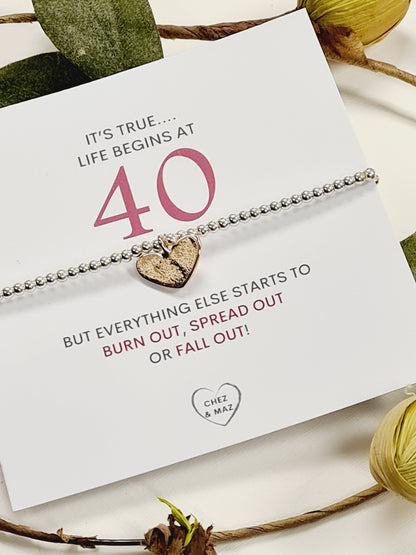 Life begins at 40 - 40th birthday - Silver plated charm bracelet & rose coloured heart charm